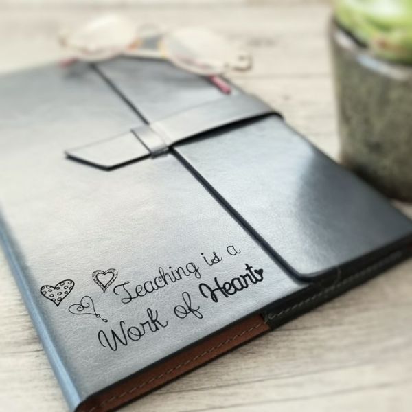Teaching is a Work of Heart Journal 